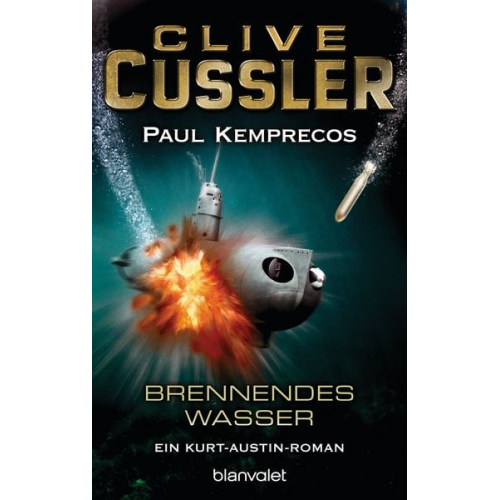 Clive Cussler Paul Kemprecos - Brennendes Wasser / Kurt Austin Band 2