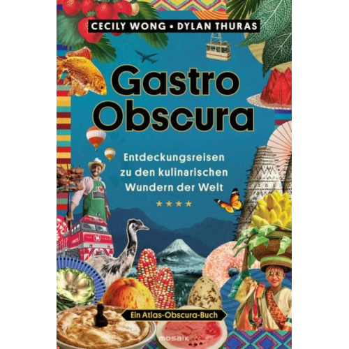 Cecily Wong Dylan Thuras - Gastro Obscura