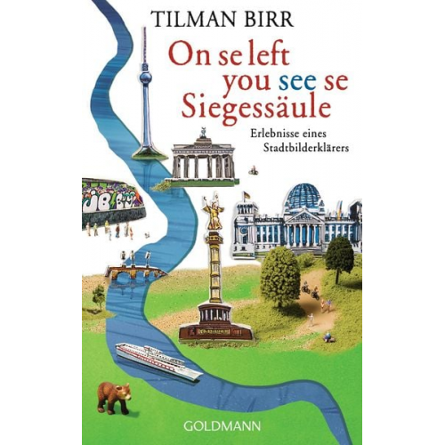 Tilman Birr - On se left you see se Siegessäule