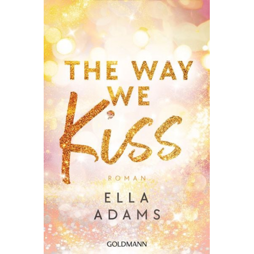 Ella Adams - The Way We Kiss