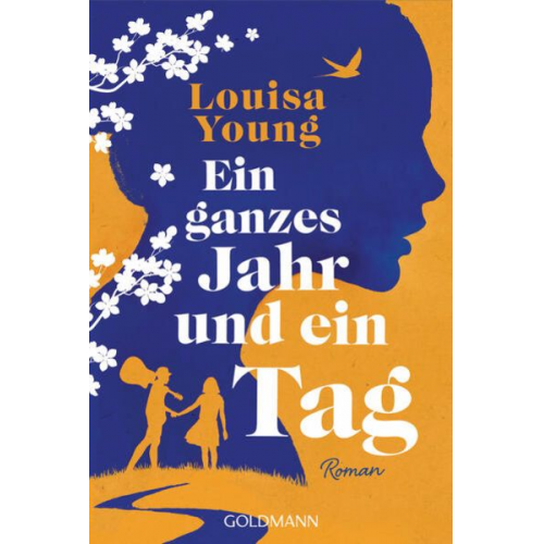 Louisa Young - Ein ganzes Jahr und ein Tag