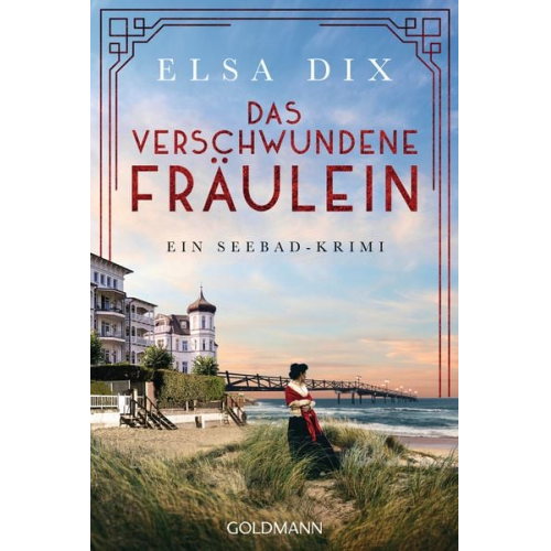 Elsa Dix - Das verschwundene Fräulein