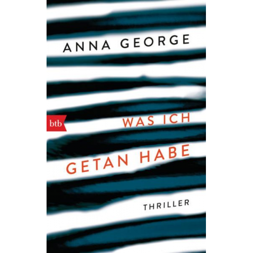 Anna George - Was ich getan habe