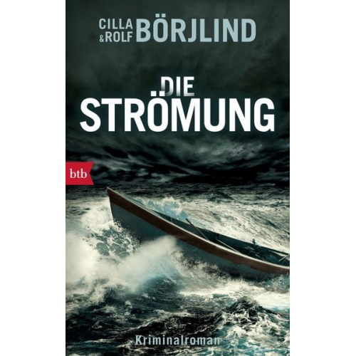 Rolf Börjlind Cilla Börjlind - Die Strömung / Olivia Rönning & Tom Stilton Band 3