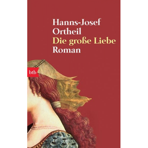 Hanns-Josef Ortheil - Die große Liebe