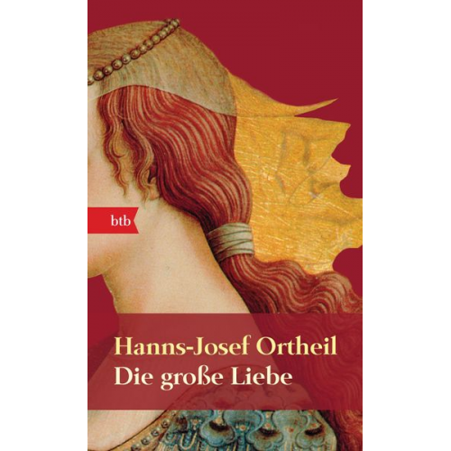 Hanns-Josef Ortheil - Die große Liebe