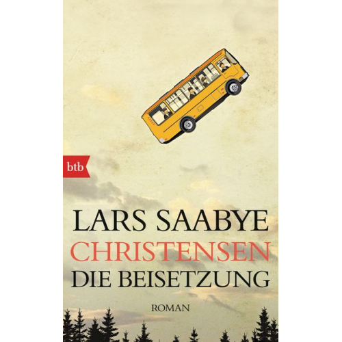 Lars Saabye Christensen - Die Beisetzung