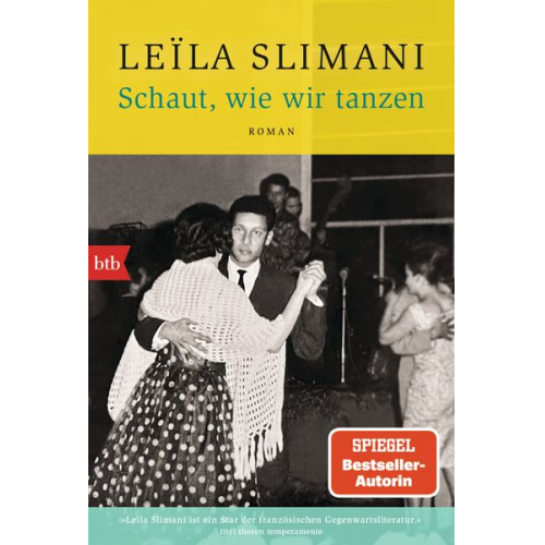 Leïla Slimani - Schaut, wie wir tanzen