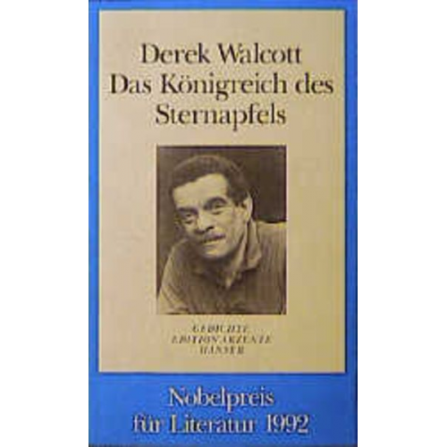 Derek Walcott - Das Königreich des Sternapfels