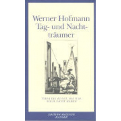 Werner Hofmann - Tag- und Nachtträumer