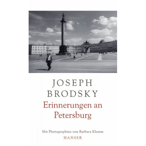 Joseph Brodsky - Erinnerungen an Petersburg