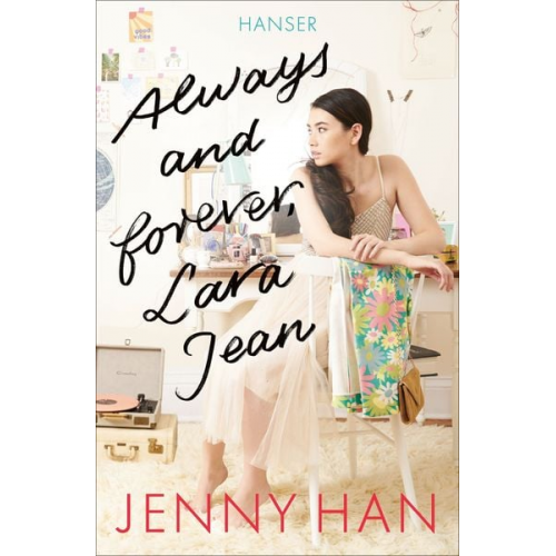 Jenny Han - Always and forever, Lara Jean