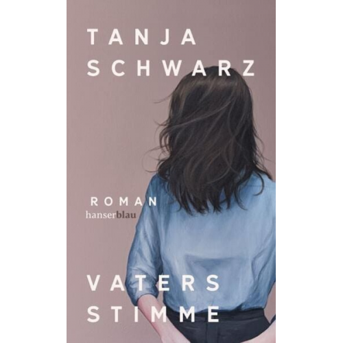 Tanja Schwarz - Vaters Stimme