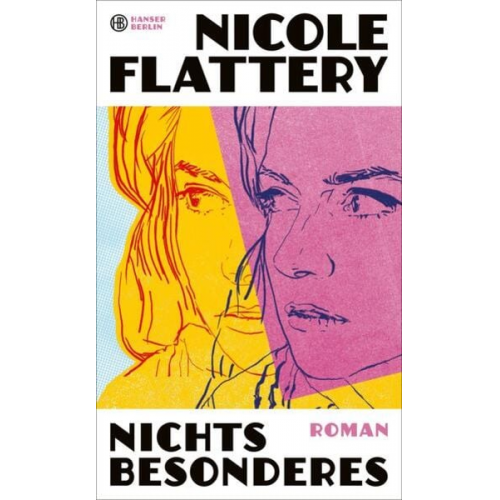 Nicole Flattery - Nichts Besonderes