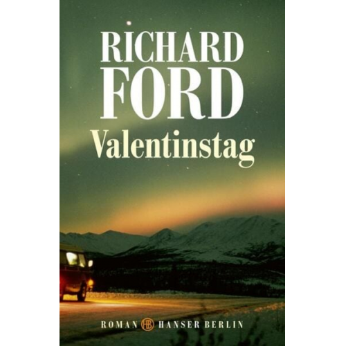 Richard Ford - Valentinstag