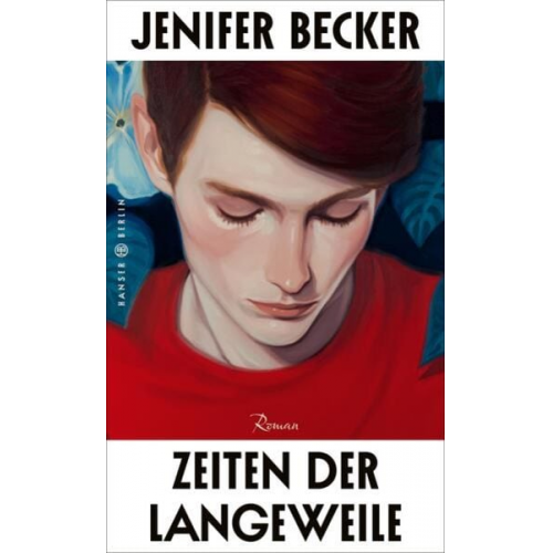 Jenifer Becker - Zeiten der Langeweile