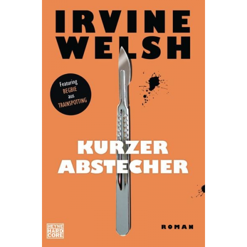 Irvine Welsh - Kurzer Abstecher