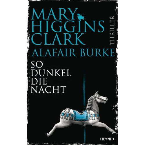 Mary Higgins Clark Alafair Burke - So dunkel die Nacht