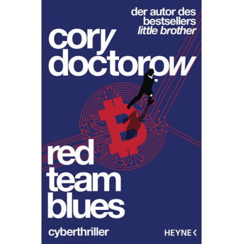 Cory Doctorow - Red Team Blues – Vom Jäger zum Gejagten