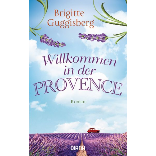 Brigitte Guggisberg - Willkommen in der Provence