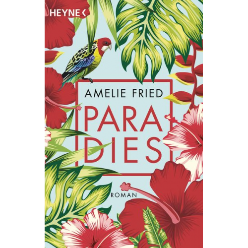 Amelie Fried - Paradies