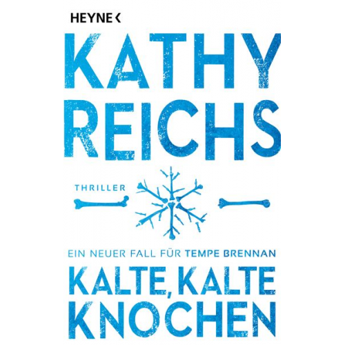 Kathy Reichs - Kalte, kalte Knochen