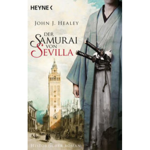 John J. Healey - Der Samurai von Sevilla