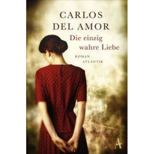 Carlos Del Amor - Die einzig wahre Liebe