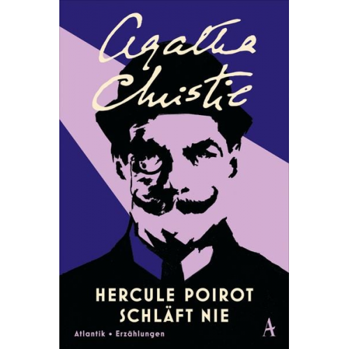 Agatha Christie - Hercule Poirot schläft nie