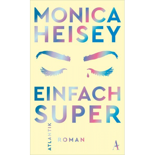 Monica Heisey - Einfach super