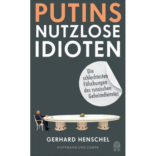 Gerhard Henschel - Putins nutzlose Idioten