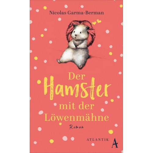 Nicolas Garma-Berman - Der Hamster mit der Löwenmähne