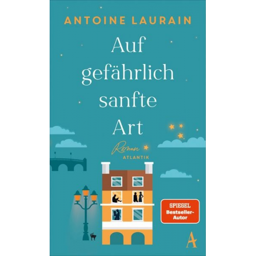 Antoine Laurain - Auf gefährlich sanfte Art