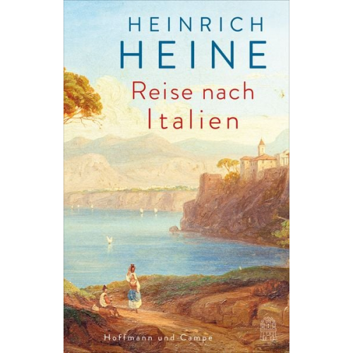 Heinrich Heine - Reise nach Italien