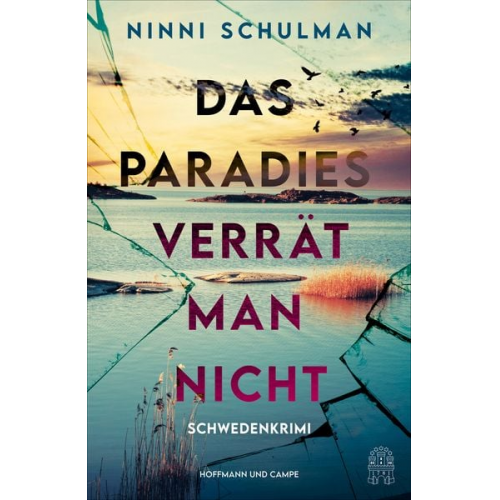 Ninni Schulman - Das Paradies verrät man nicht