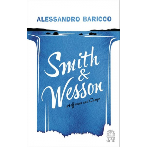 Alessandro Baricco - Smith & Wesson
