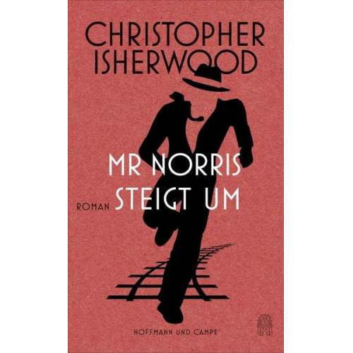Christopher Isherwood - Mr Norris steigt um