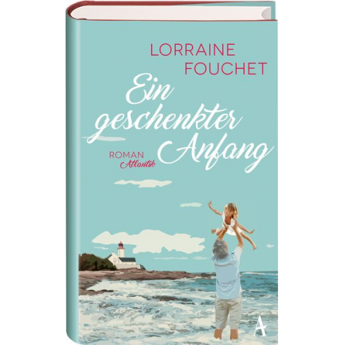 Lorraine Fouchet - Ein geschenkter Anfang