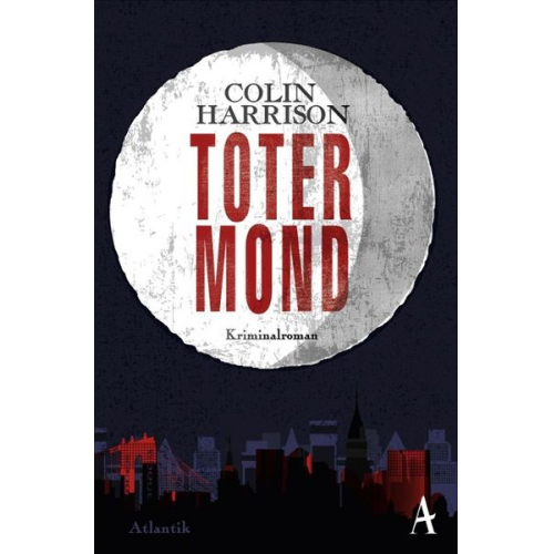 Colin Harrison - Toter Mond