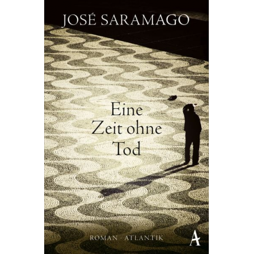 José Saramago - Eine Zeit ohne Tod