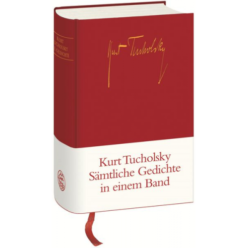 Kurt Tucholsky - Gedichte in einem Band