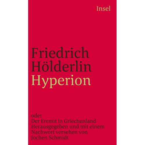 Friedrich Hölderlin - Hyperion oder Der Eremit in Griechenland