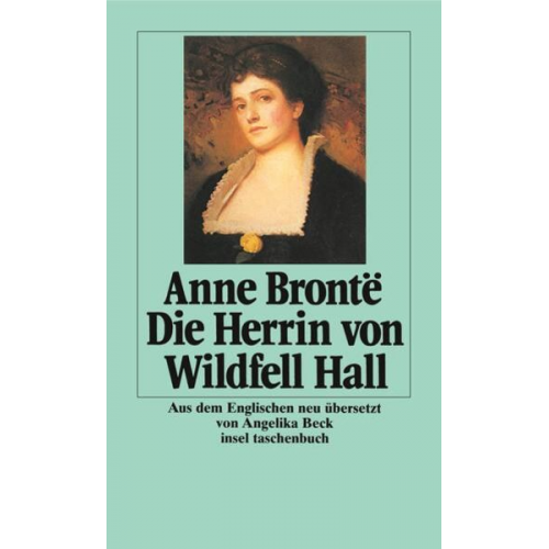 Anne Brontë - Die Herrin von Wildfell Hall