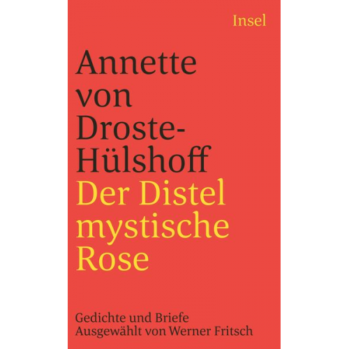 Annette von Droste-Hülshoff - Der Distel mystische Rose