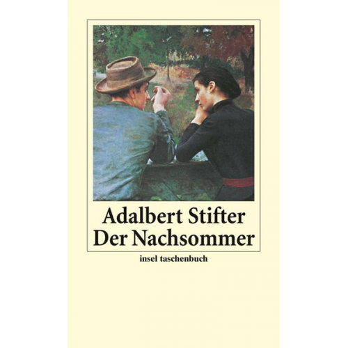 Adalbert Stifter - Der Nachsommer