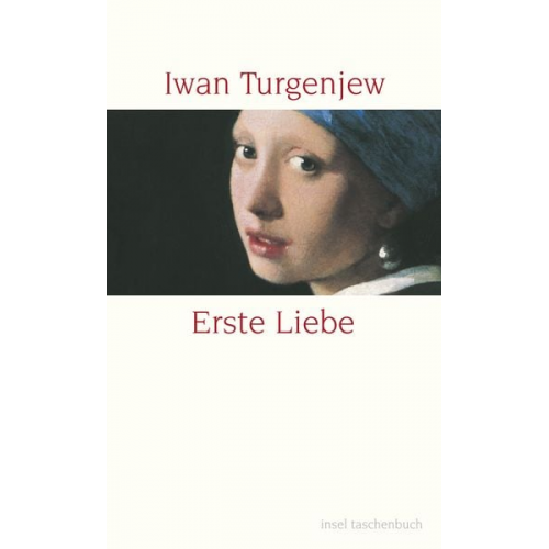 Iwan Turgenjew - Erste Liebe