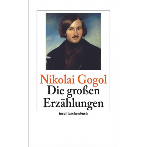 Nikolai Wassiljewitsch Gogol - Die großen Erzählungen