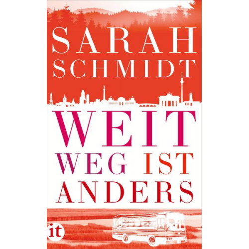 Sarah Schmidt - Weit weg ist anders