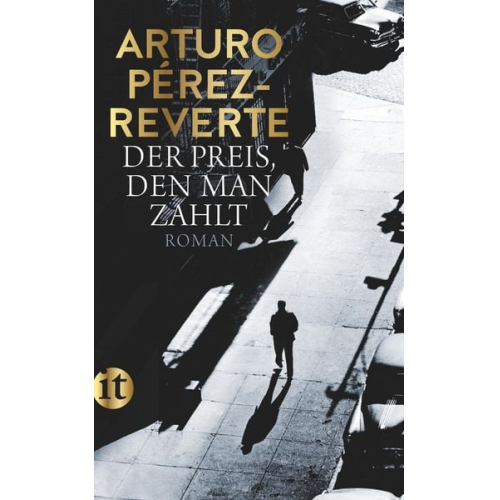 Arturo Perez-Reverte - Der Preis, den man zahlt