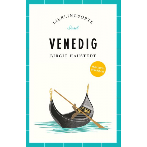 Birgit Haustedt - Venedig Reiseführer LIEBLINGSORTE